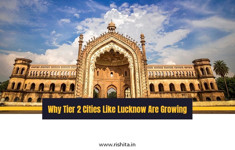 Why Tier 2 Cities Like Lucknow Are Growing